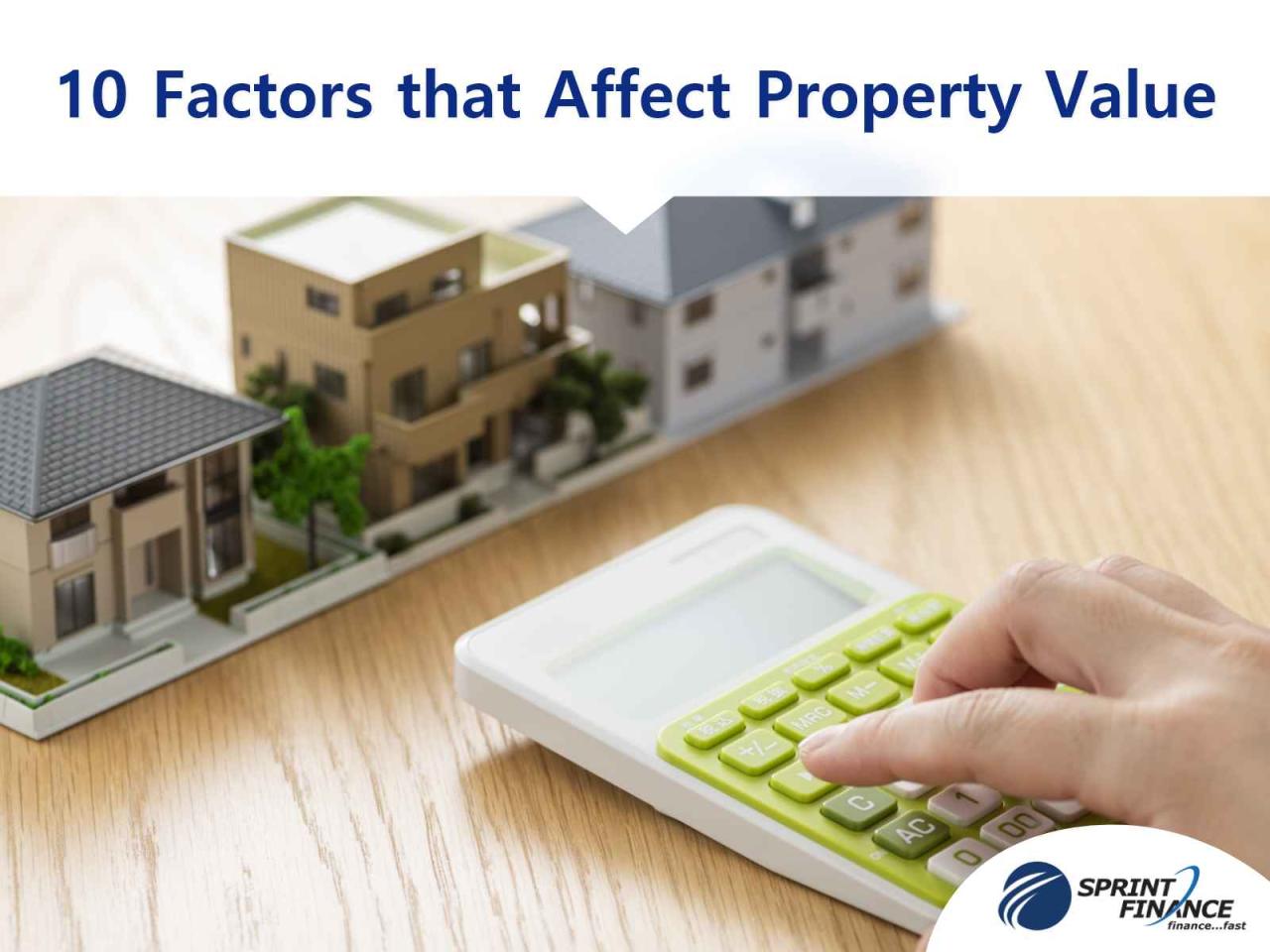 What Factors Affect Property Value In Real Estate