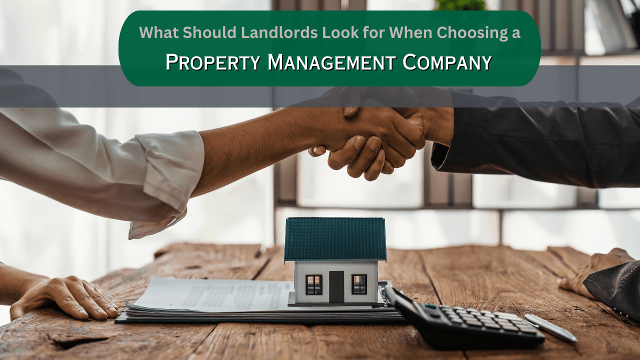 What To Look For In A Property Management Company