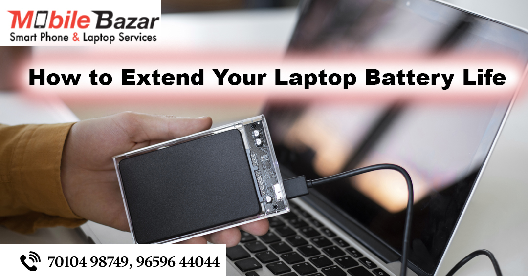 How to Extend Your Laptop Battery Life
