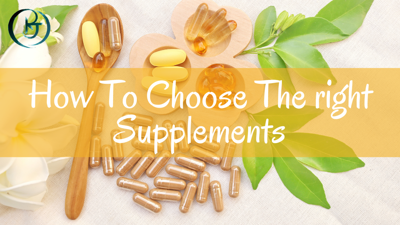 How To Choose The Right Supplements For Overall Wellness