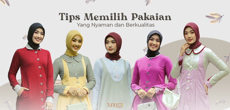 Cara Memilih Pakaian Yang Nyaman Untuk Sehari-Hari