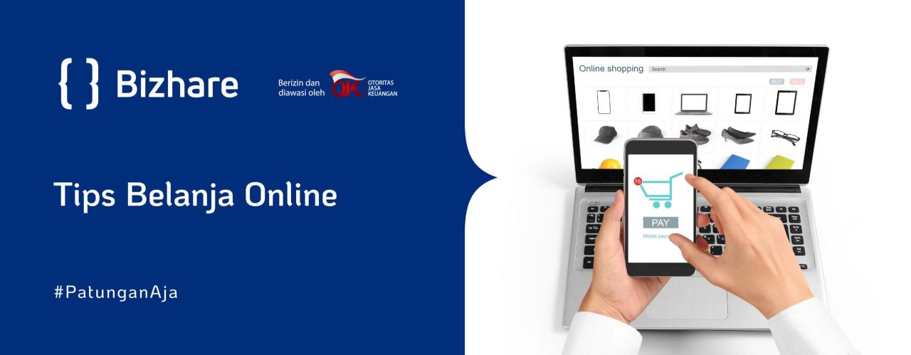 7 Tips Belanja Online yang Hemat dan Aman Tips Berbelanja Online Dengan Budget Terbatas