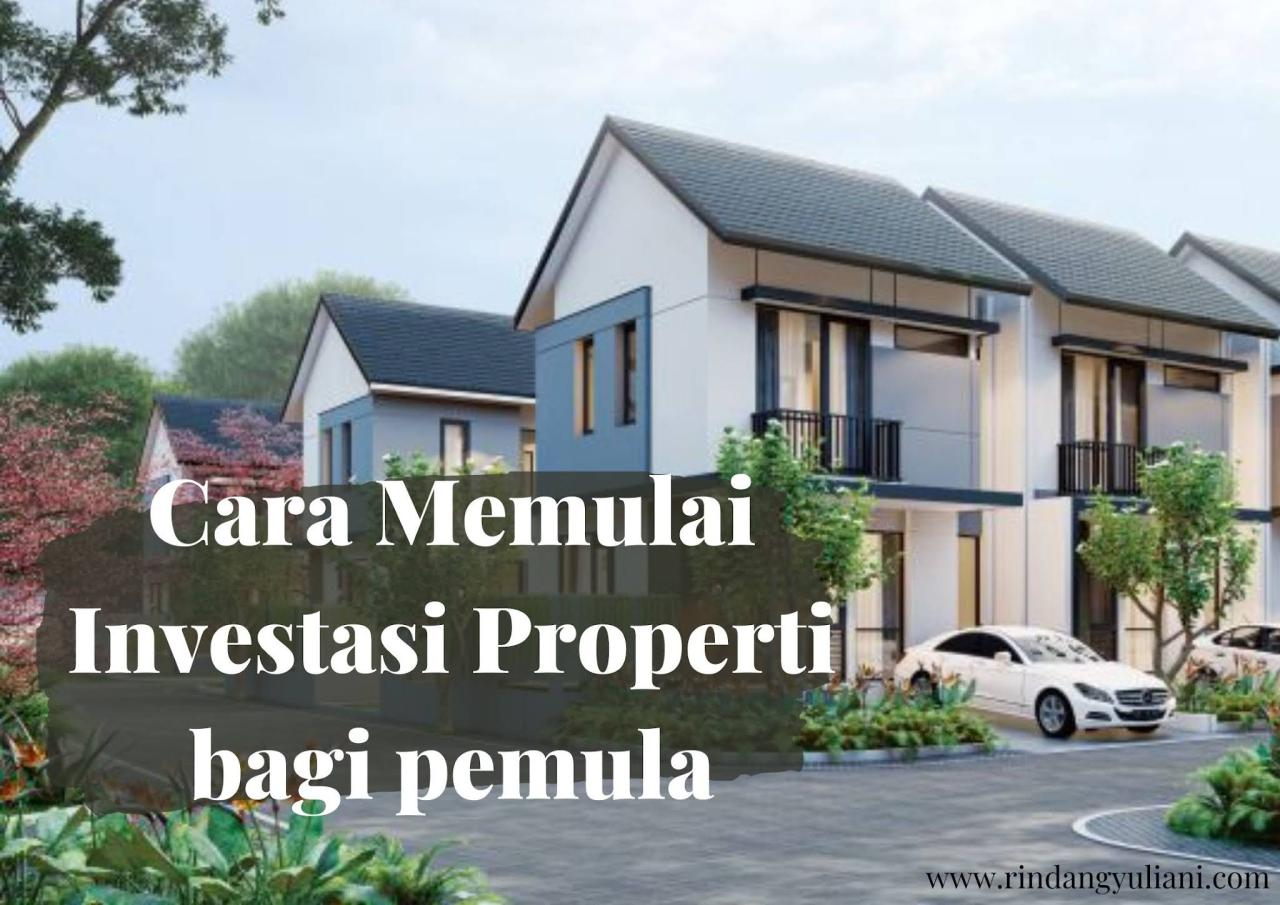 Cara Mencari Properti Yang Tepat Untuk Investasi