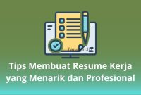 Tips Menulis CV Yang Menarik Perhatian Employer