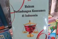 Apa Itu Hukum Perlindungan Konsumen Di Indonesia