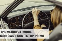 Bagaimana Cara Merawat Mesin Mobil Agar Tetap Awet Dan Bertenaga